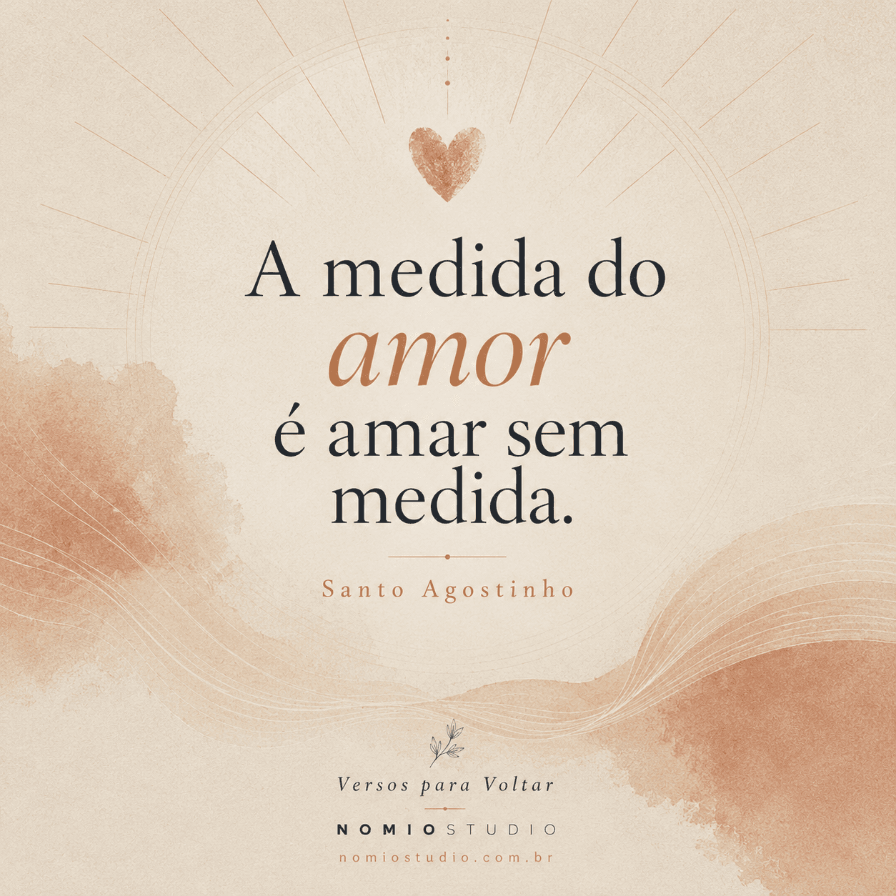 Card final NomioStudio com a frase A medida do amor é amar sem medida