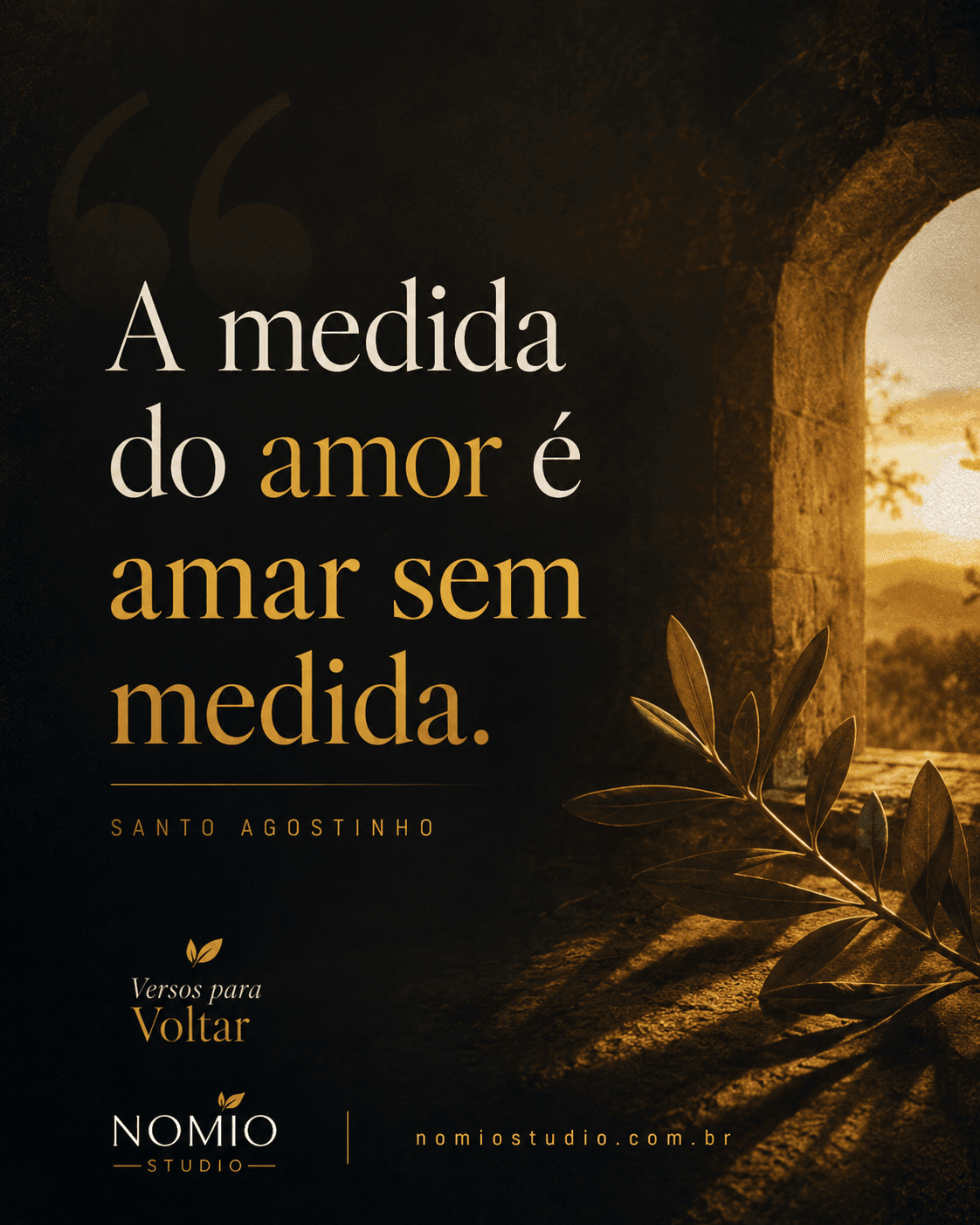 Card final NomioStudio escuro com a frase A medida do amor é amar sem medida